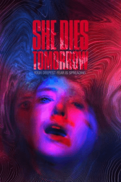 Poster She Dies Tomorrow (2020)