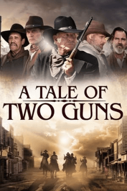 Poster A Tale of Two Guns (2022)