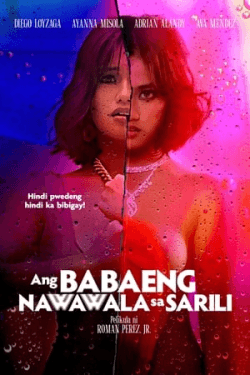 Ang Babaeng Nawawala Sa Sarili (2022)