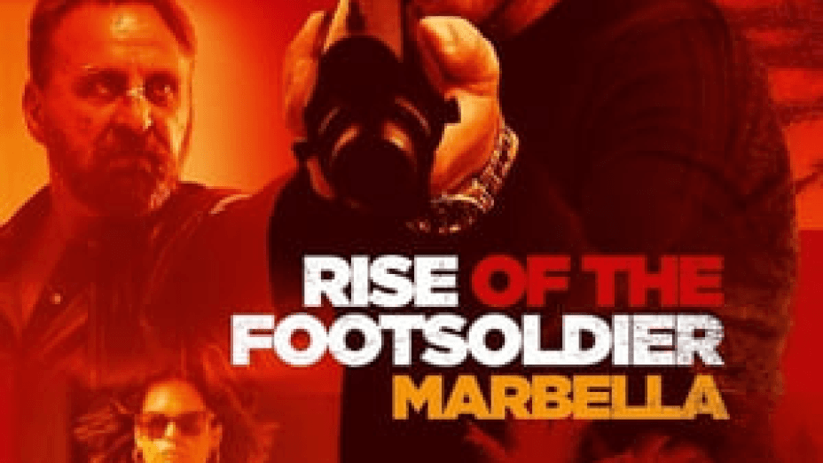 Rise of the Footsoldier: Marbella (2019)