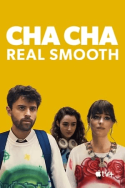 Poster Cha Cha Real Smooth (2022)