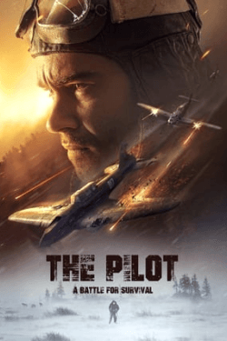 Poster The Pilot. A Battle for Survival (2021)