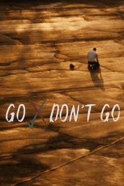 Go/Don’t Go (2020)