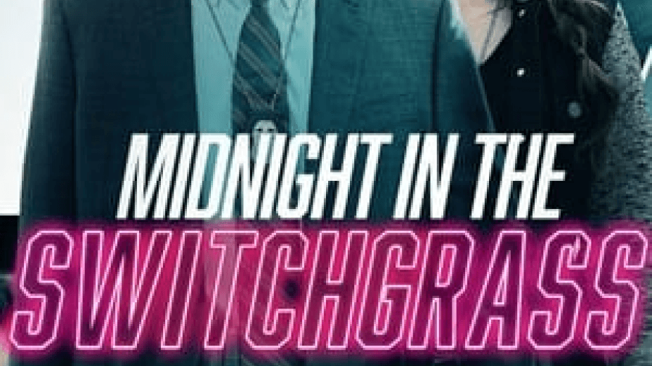 Midnight in the Switchgrass (2021)