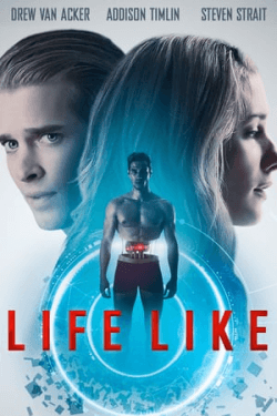 Life Like (2019)