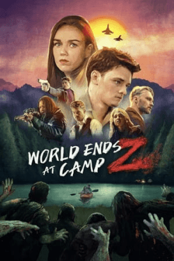 Poster World Ends at Camp Z (2021)