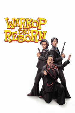 Poster Warkop DKI Reborn 3