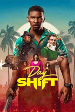 Poster Day Shift (2022)