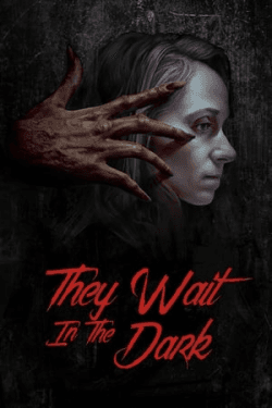 Poster They Wait in the Dark (2022)