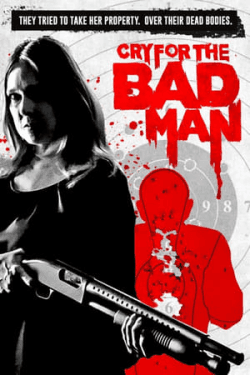 Poster Cry for the Bad Man (2019)