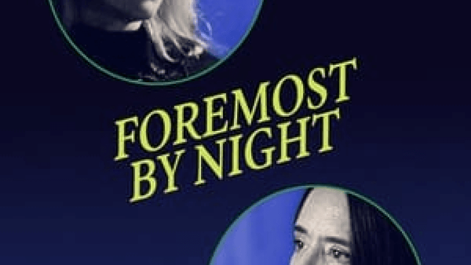 Foremost by Night (2023)