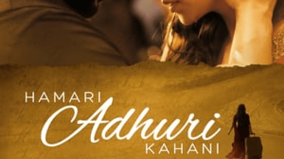 Hamari Adhuri Kahani (2015)