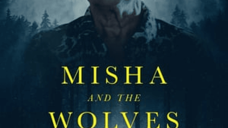 Misha and the Wolves (2021)