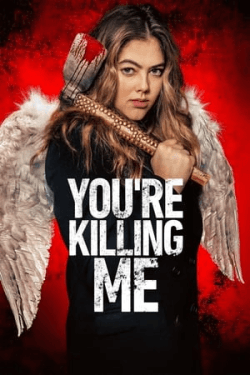 Poster You’re Killing Me (2023)