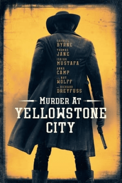 Poster Murder at Yellowstone City (2022)