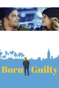 Poster Born Guilty (2017)