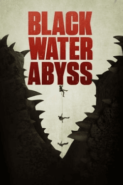 Black Water: Abyss (2020)