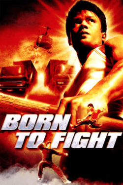 Poster Born to Fight (2004)