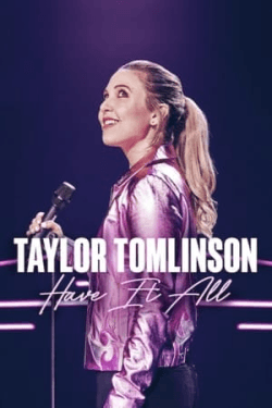 Poster Taylor Tomlinson: Have It All (2024)