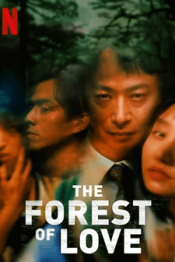 Poster The Forest of Love (2019)