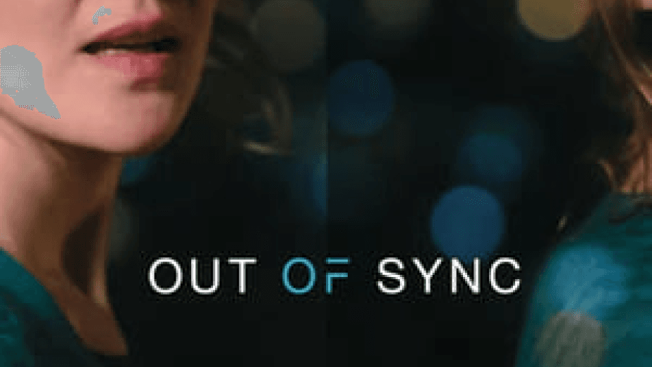 Out of Sync (2021)