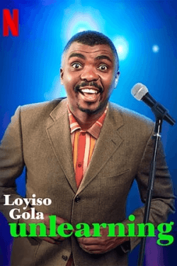 Poster Loyiso Gola: Unlearning (2021)