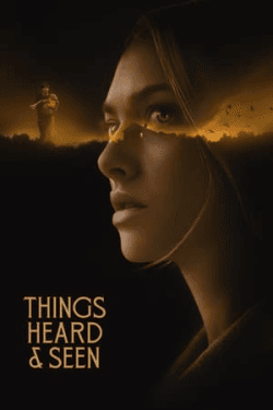 Things Heard & Seen (2021)