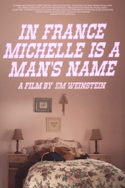 Poster In France Michelle Is a Man’s Name (2020)