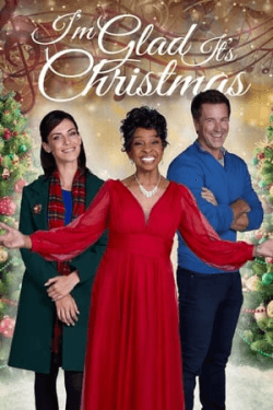 Poster I’m Glad It’s Christmas (2022)