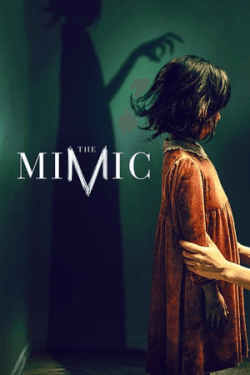 The Mimic (2017)