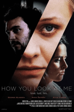 How You Look at Me (2019)