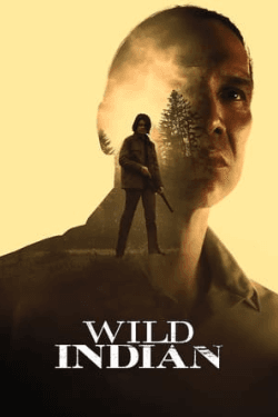 Poster Wild Indian (2021)