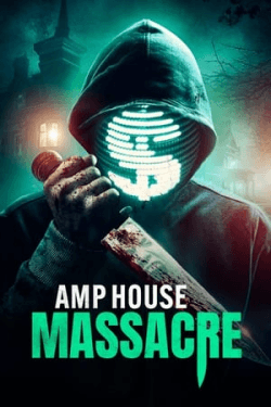 Amp House Massacre (2024)