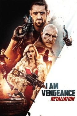 Poster I Am Vengeance: Retaliation (2020)