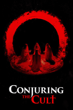 Conjuring the Cult (2024)