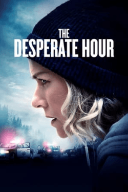 The Desperate Hour (2022)