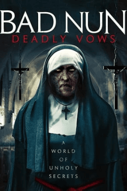 Bad Nun: Deadly Vows (2020)