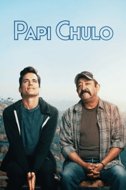 Poster Papi Chulo (2018)