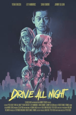 Poster Drive All Night (2021)