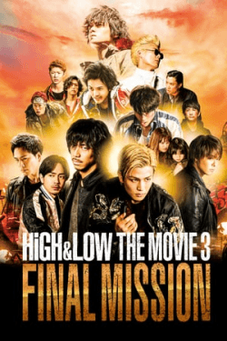 Poster High & Low: The Movie 3 – Final Mission (2017)