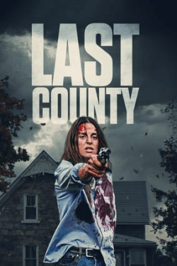 Poster Last County (2024)