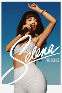 Poster Selena: The Series