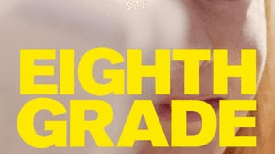 Eighth Grade (2018)