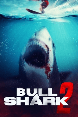 Poster Bull Shark 2 (2025)