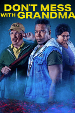 Poster Don’t Mess with Grandma (2024)