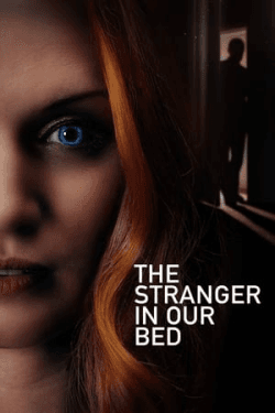 Poster The Stranger in Our Bed (2022)