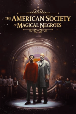 Poster The American Society of Magical Negroes (2024)