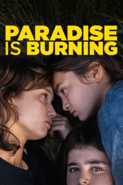 Poster Paradise Is Burning (2023)