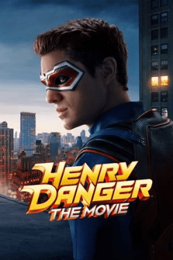 Poster Henry Danger: The Movie (2025)