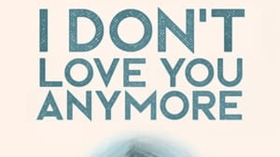 I Don’t Love You Anymore (2024)